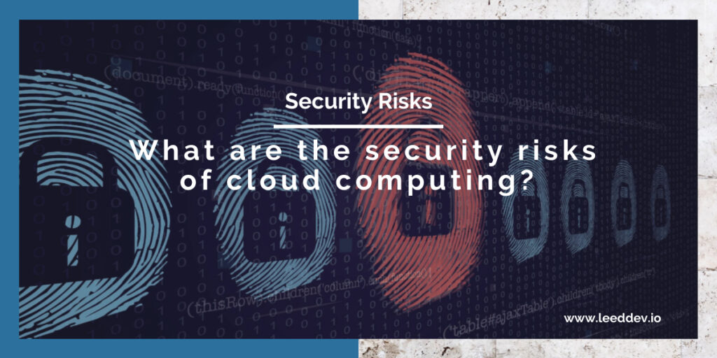 what are the security risks of cloud computing