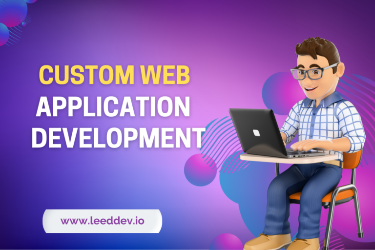 Custom Web Application Development Process Types 2023