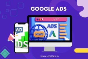 How Can Google Ads Help You Advance Your Business Goals