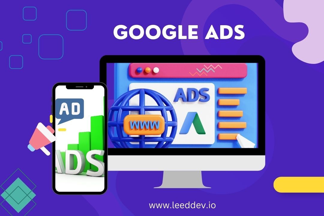 How Can Google Ads Help You Advance Your Business Goals
