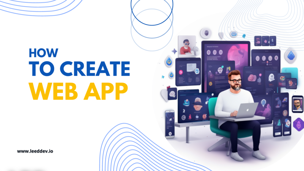 How To Create Web App Easily 2024 Full Guide