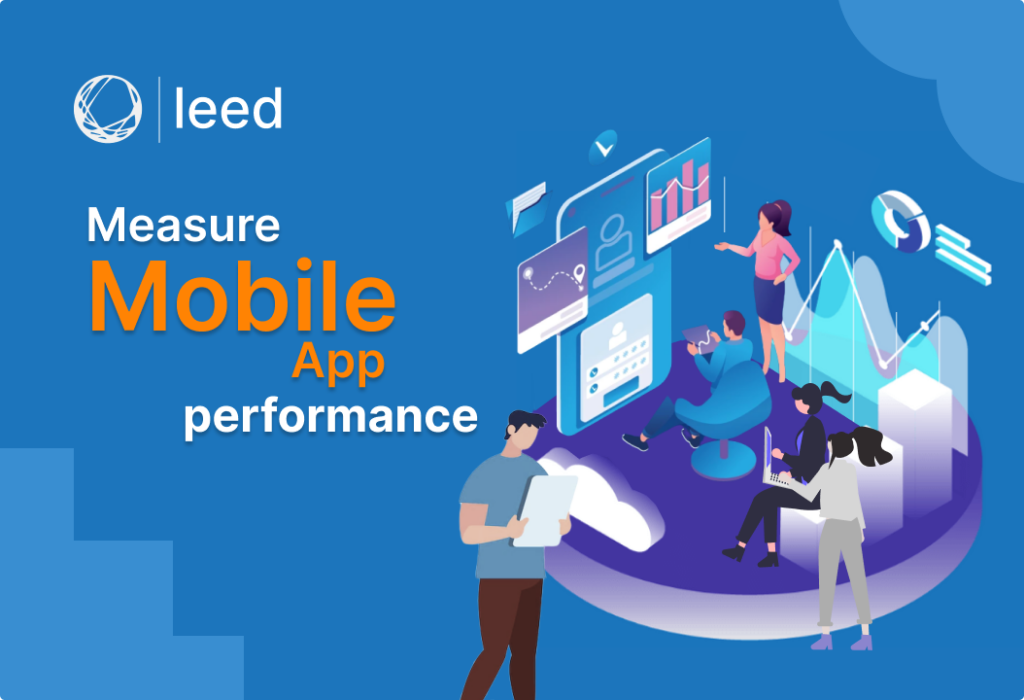 How to measure Mobile App Performance