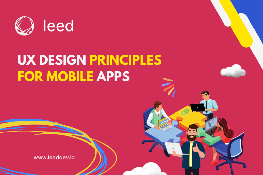 UX Design Principles for Mobile Apps