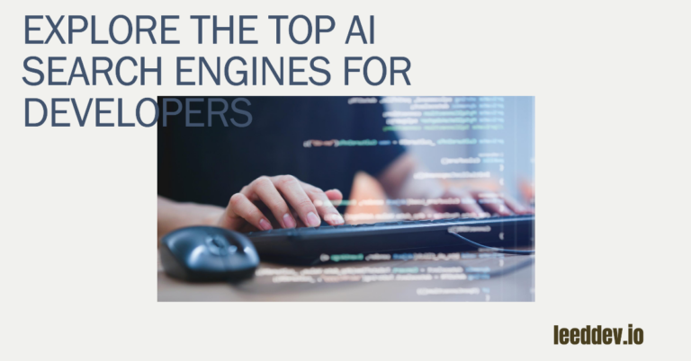 Best AI Search Engines for Developers in 2025 - leed