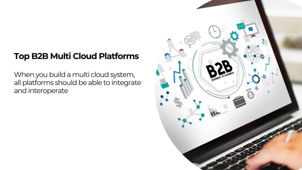 Top B2B Multi Cloud Platforms 