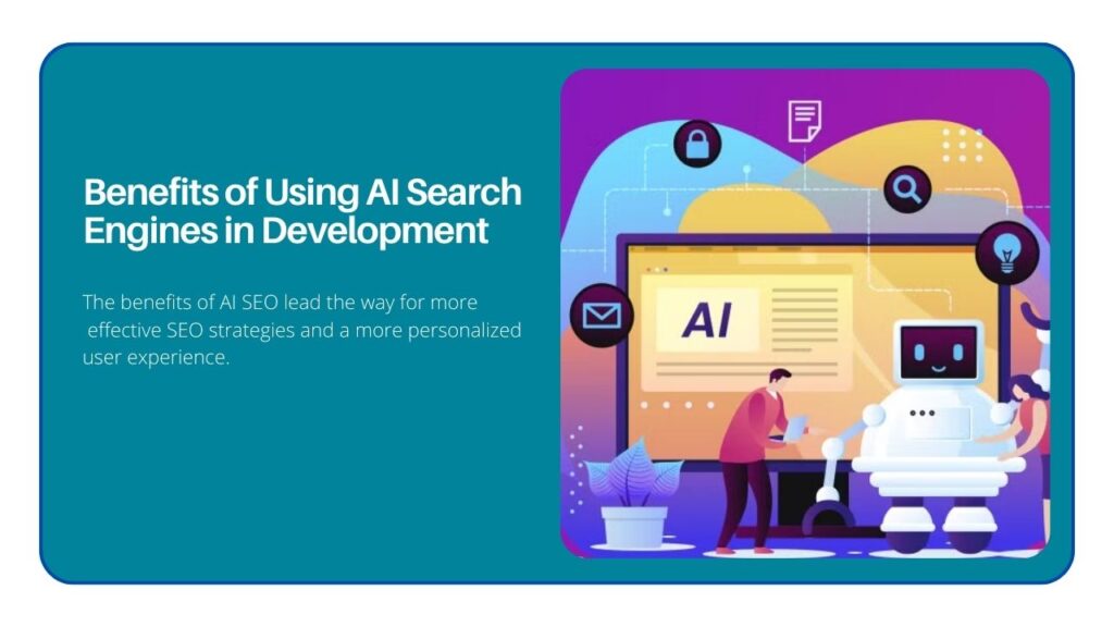 Benefits of Using AI Search Engines in Development