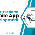 Cross Platform Mobile App Development