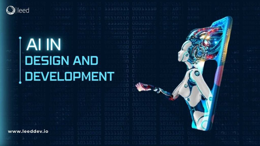 AI in Design and Development
