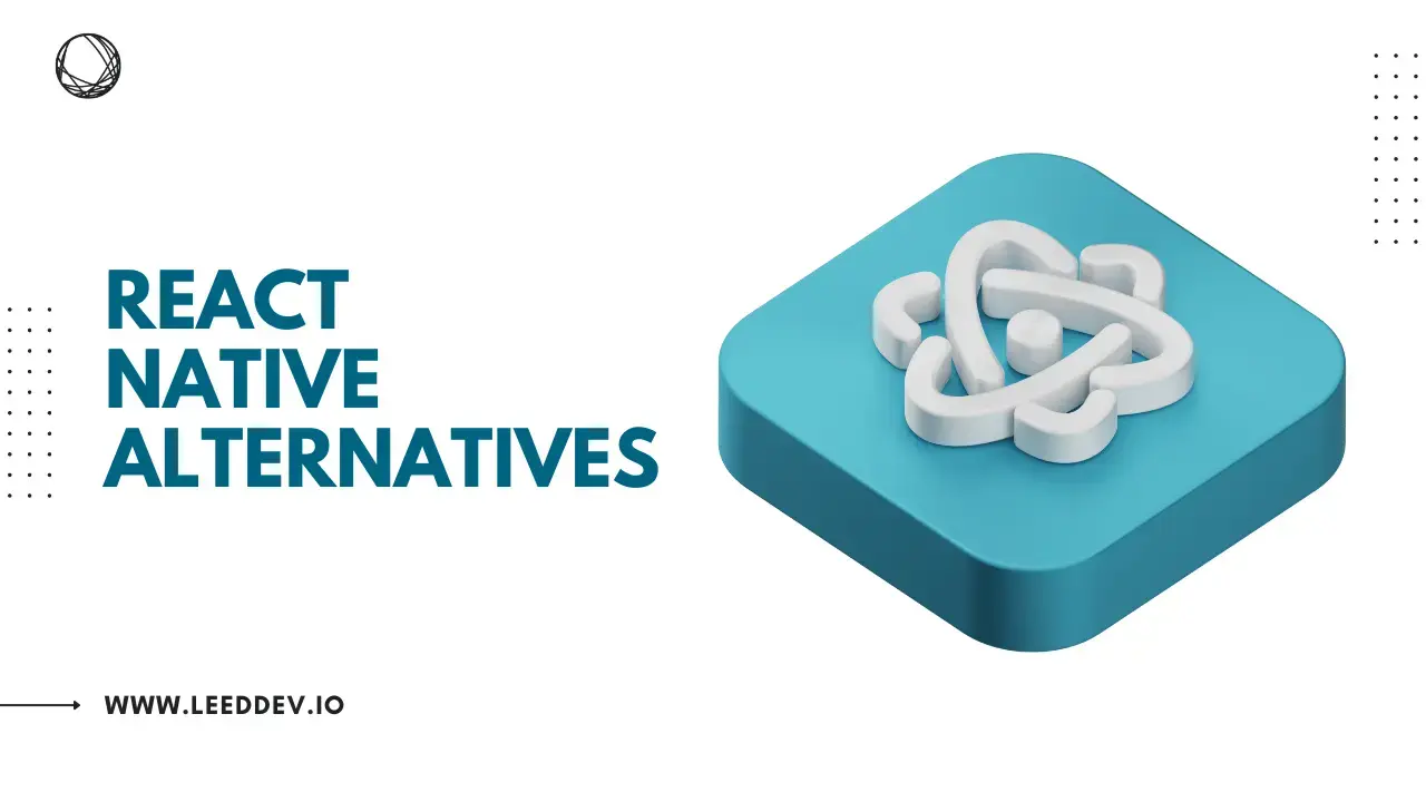 React Native Alternatives