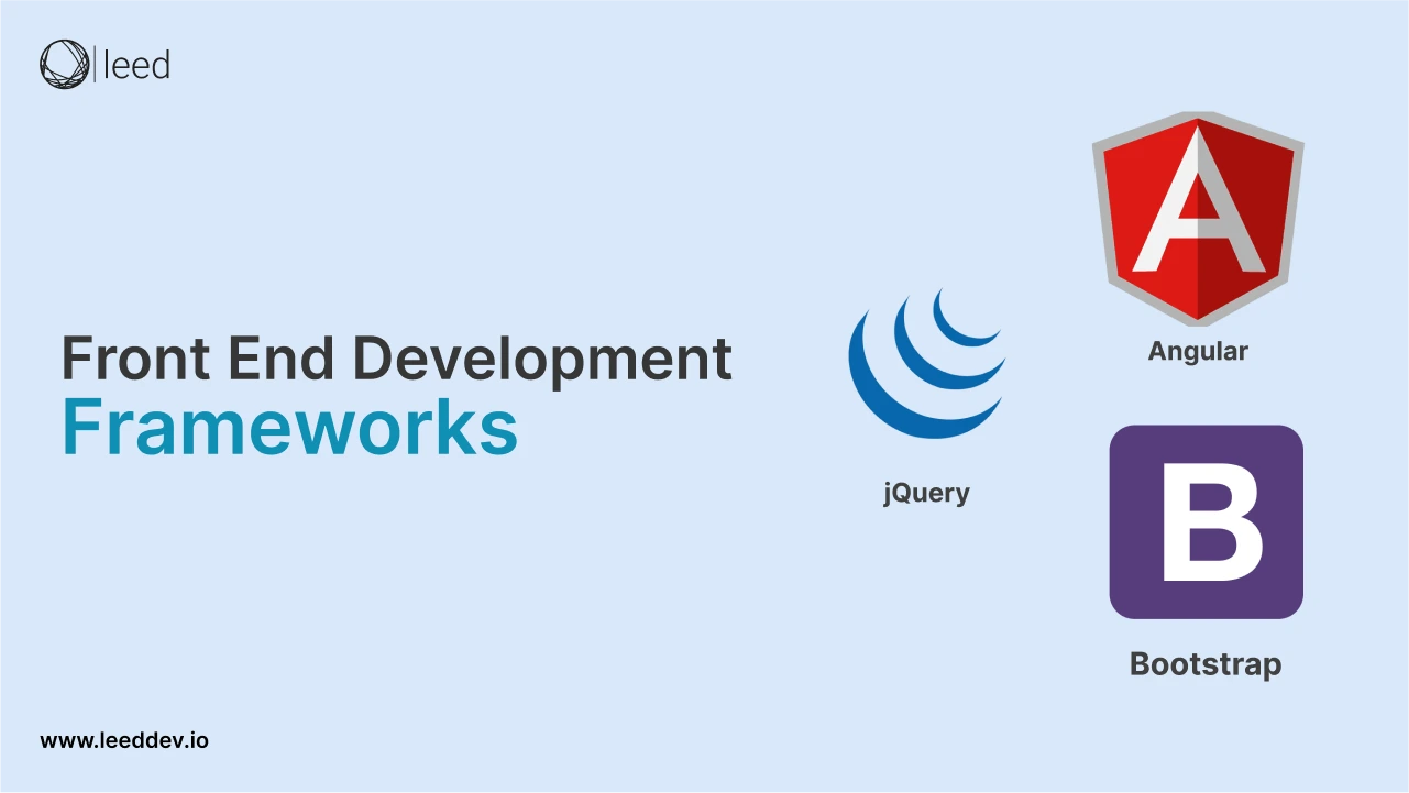 Front End Development Frameworks